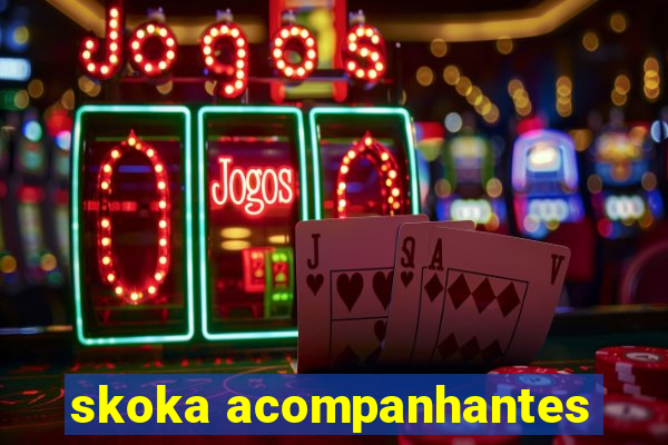 skoka acompanhantes